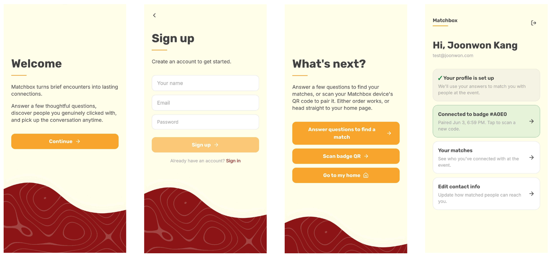 Four mobile web app screens: welcome, sign up, what's next, and a signed-in home page showing a paired badge and matches